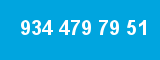 934 479 79 51